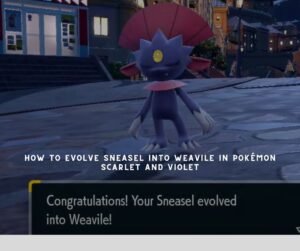 How to Evolve Sneasel Into Weavile in Pokémon Scarlet