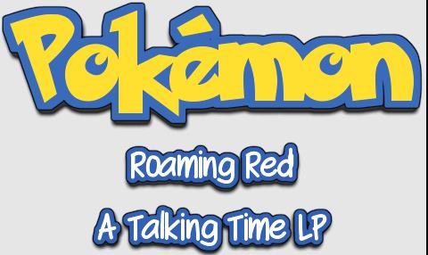 Pokemon Roaming Red